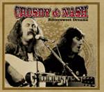 Crosby And Nash : Bittersweet Dreams